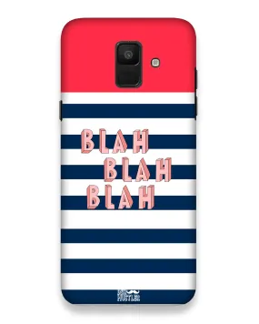 BLAH BLAH | Samsung Galaxy A6 2018 Phone Case